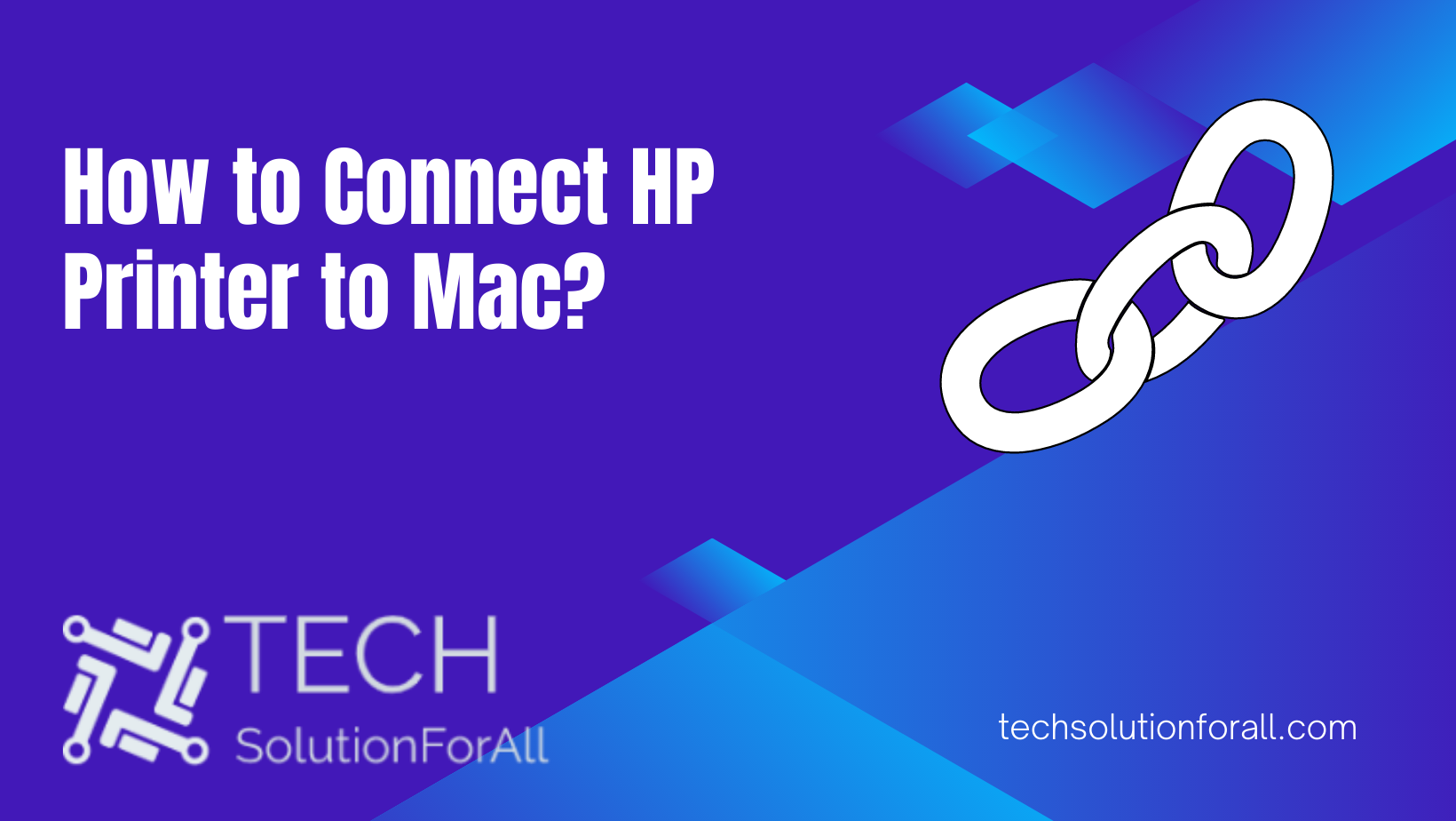 steps to connect HP Printer to MAC